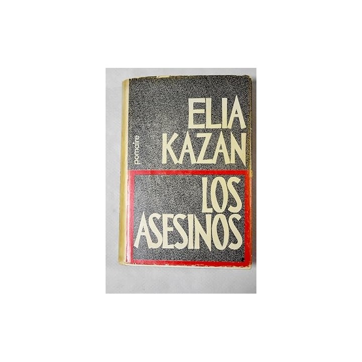 Los asesinos -Elia Kazan.